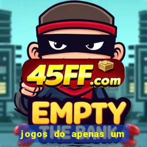 jogos do apenas um show pancadaria 2